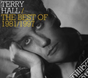 Terry Hall - The Best Of 1981-1997 (2 Cd) cd musicale di Terry Hall