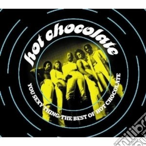 Hot Chocolate - You Sexy Thing (2 Cd) cd musicale di Chocolate Hot