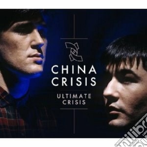 China Crisis - Ultimate Crisis (2 Cd) cd musicale di Crisis China