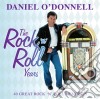 Daniel O'donnell - The Rock And Roll Years (2 Cd) cd