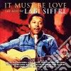 Labi Siffre - It Must Be Love (2 Cd) cd musicale di Labi Siffre