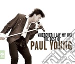 Paul Young - Wherever I Lay My Hat: The Best (2 Cd)