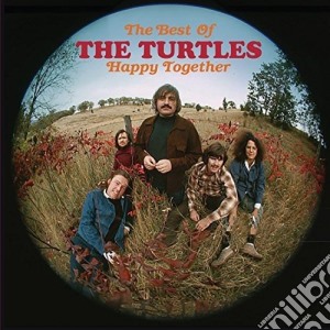 Turtles (The) - Happy Together - The Best Of (2 Cd) cd musicale di The Turtles