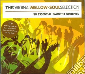 Original Mellow-Soul Selection (The) / Various (2 Cd) cd musicale di ARTISTI VARI