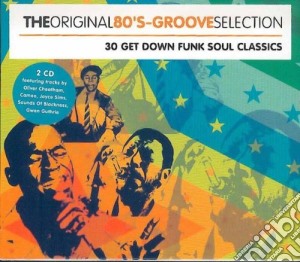 Original 80's - Groove Selection (2 Cd) cd musicale di ARTISTI VARI