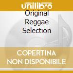 Original Reggae Selection cd