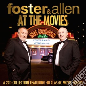Foster & Allen - At The Movies (2 Cd) cd musicale di Foster And Allen