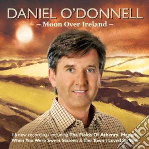 Daniel O'donnell - Moon Over Ireland cd musicale di Daniel O'donnell