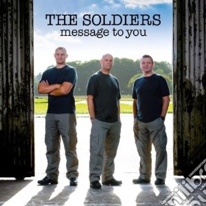 Soldiers (The) - Message To You cd musicale di Soldiers (The)