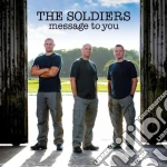 Soldiers (The) - Message To You cd