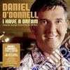 Daniel O'Donnell - I Have A Dream cd
