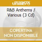 R&B Anthems / Various (3 Cd) cd