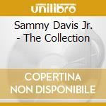 Sammy Davis Jr. - The Collection cd musicale di The Collection