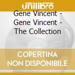Gene Vincent - Gene Vincent - The Collection cd