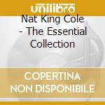 Nat King Cole - The Essential Collection cd