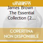James Brown - The Essential Collection (2 Cd) cd musicale di James Brown
