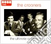 Crooners (The) - Th Ultimate Collection (4 Cd) cd