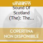 Sound Of Scotland (The): The Ultimate Collection / Various (4 Cd) cd