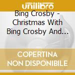Bing Crosby - Christmas With Bing Crosby And Frank Sinatra cd