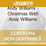 Andy Williams - Christmas With Andy Williams cd