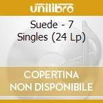 Suede - 7 Singles (24 Lp) cd