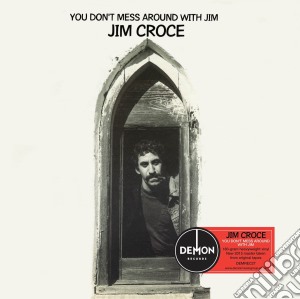 Jim Croce - You Don't Mess Around With cd musicale di Jim Croce