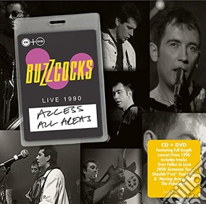 Buzzcocks - Access All Areas 1990 (Cd+Dvd) cd musicale di Buzzcocks