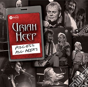 Uriah Heep - Access All Areas (Cd+Dvd) cd musicale di Uriah Heep 2