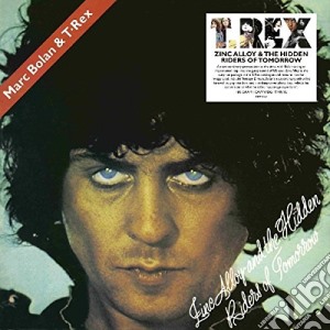 (LP Vinile) T. Rex - Zinc Alloy lp vinile di T