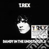 (LP Vinile) T. Rex - Dandy In The Underworld cd