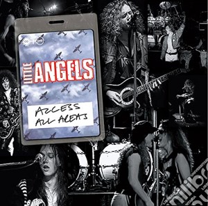 Little Angels - Access All Areas (Cd+Dvd) cd musicale di Little Angels