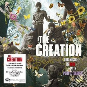Creation (The) - Our Music Is Red With Purple Flashes cd musicale di Creation (The)
