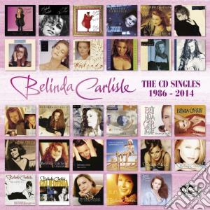 Belinda Carlisle - Cd Singles 1986-2014 (29 Cd) cd musicale di Belinda Carlisle