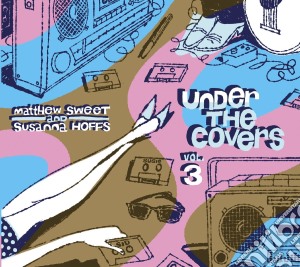(LP Vinile) Sweet & Hoffs - Under The Covers Vol.3 - Coloured (2 Lp) lp vinile di Sweet & hoffs