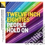 Twelve Inch Eighties: People Hold On / Various (3 Cd)