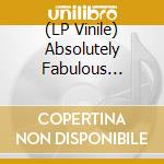 (LP Vinile) Absolutely Fabulous (Picture Disc) vinile