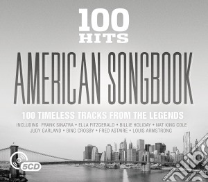 100 Hits: American Songbook / Various (5 Cd) cd musicale di 100 Hits