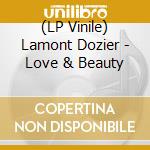 (LP Vinile) Lamont Dozier - Love & Beauty