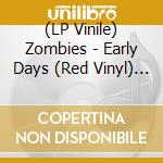 (LP Vinile) Zombies - Early Days (Red Vinyl) (5 Lp) vinile
