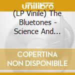 (LP Vinile) The Bluetones - Science And Nature (Townsend Exc) lp vinile di The Bluetones