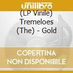 (LP Vinile) Tremeloes (The) - Gold vinile