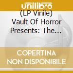 (LP Vinile) Vault Of Horror Presents: The Gates Of Hell Trilogy (3 Lp) vinile