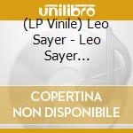 (LP Vinile) Leo Sayer - Leo Sayer (Coloured Vinyl) vinile