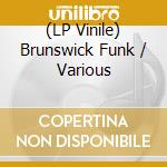 (LP Vinile) Brunswick Funk / Various lp vinile
