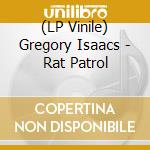 (LP Vinile) Gregory Isaacs - Rat Patrol vinile
