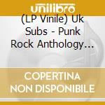 (LP Vinile) Uk Subs - Punk Rock Anthology 1978-2017 (2 Lp) vinile