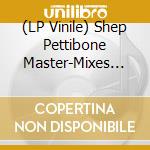(LP Vinile) Shep Pettibone Master-Mixes Vol 1 Part 2 / Various (2 Lp) vinile