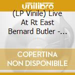 (LP Vinile) Live At Rt East Bernard Butler - Live At Rt East Bernard Butler lp vinile