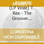 (LP Vinile) T. Rex - The Groover (Picture Disc) vinile