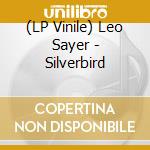 (LP Vinile) Leo Sayer - Silverbird vinile